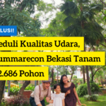 PEDULI KUALITAS UDARA, SUMMARECON BEKASI TANAM 12.686 POHON